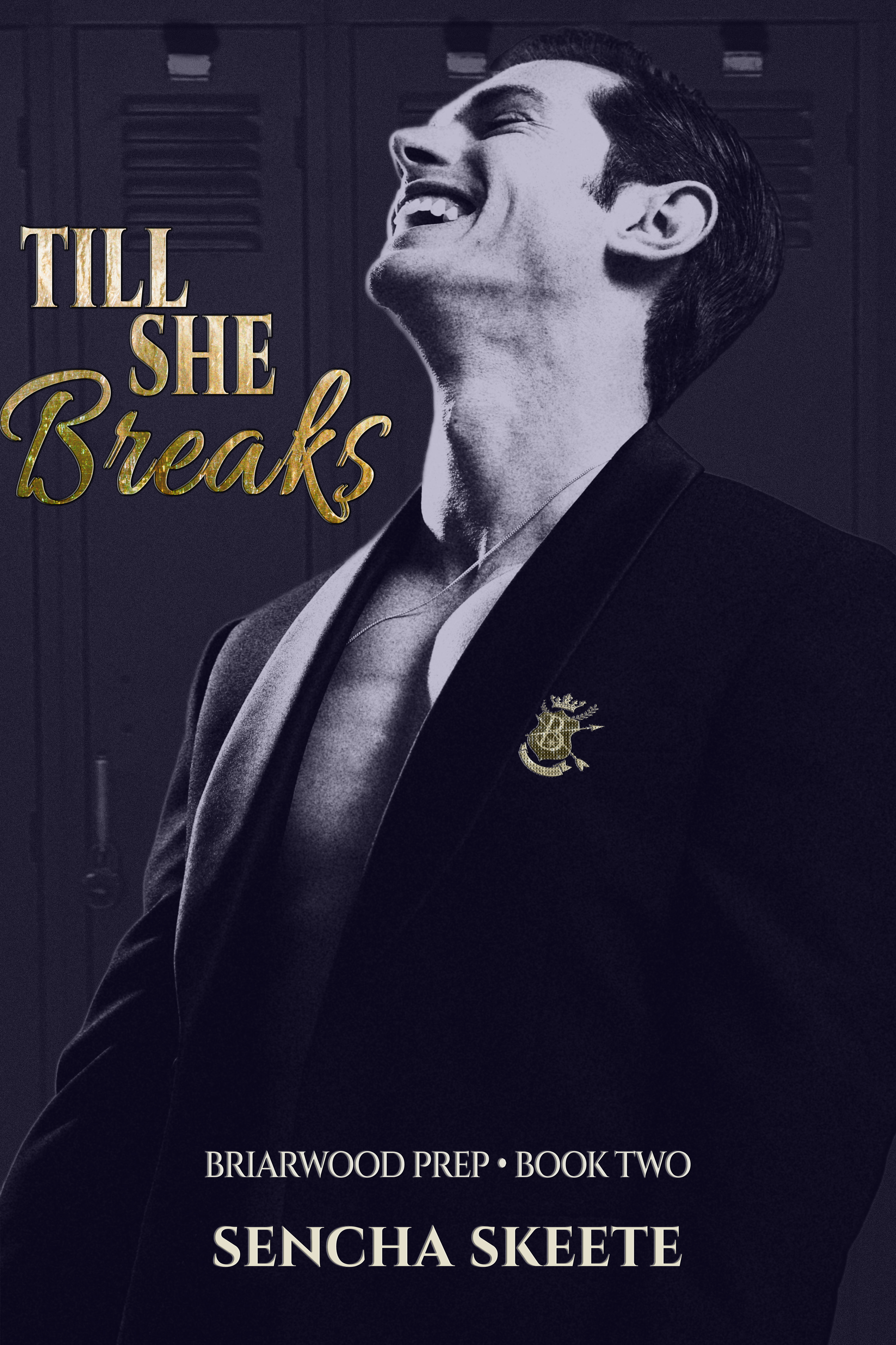 Till She Breaks Part 1 eBook